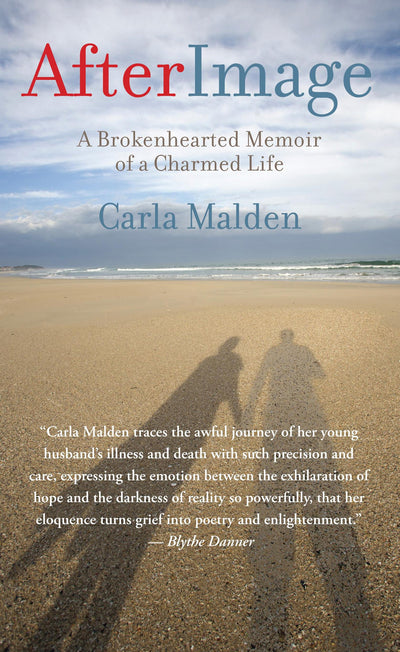 AfterImage: A Brokenhearted Memoir Of A Charmed Life
