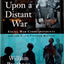 Once Upon a Distant War:: Young War Correspondents and the Early Vietnam Battles