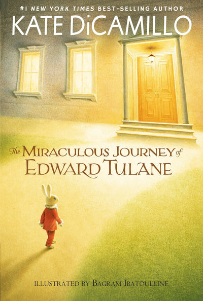 The Miraculous Journey of Edward Tulane: (A Heartwarming Tale of a China Rabbit's Quest for Love and Belonging - Middle-Grade Chapter Book for Kids Ages 7-10 in Grades 2-5)