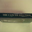 The Cancer Solution by Willner, Robert E.