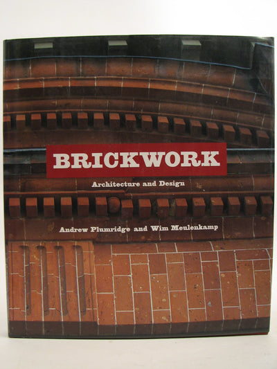 Brickwork: Architecture and Design