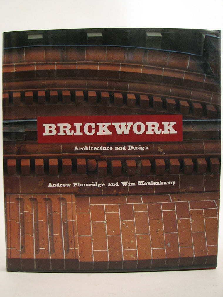 Brickwork: Architecture and Design