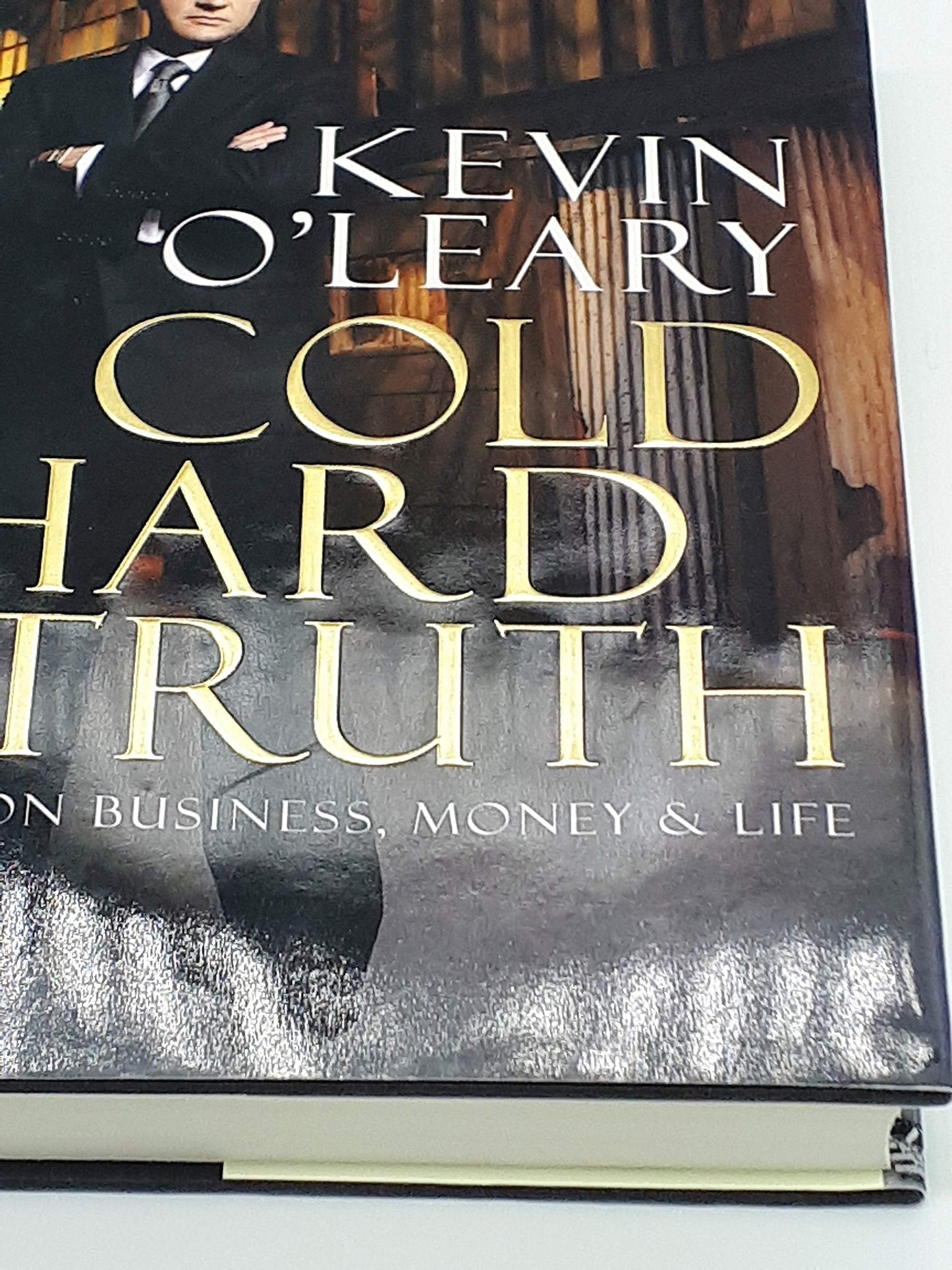 Cold Hard Truth: On Business, Money & Life by Kevin O'Leary