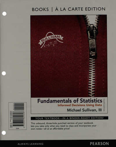 Fundamentals of Statistics, Books a la Carte Edition plus NEW MyLab Statistics with Pearson etext -- Access Card Package