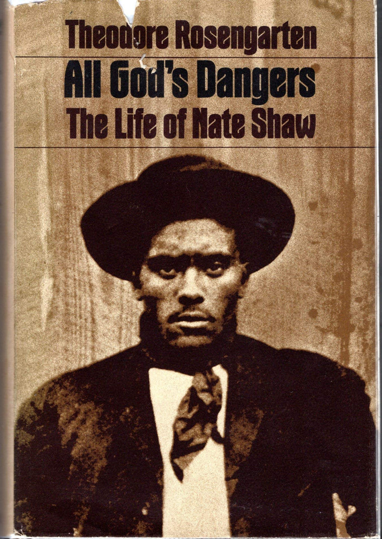 All God's Dangers: The Life of Nate Shaw