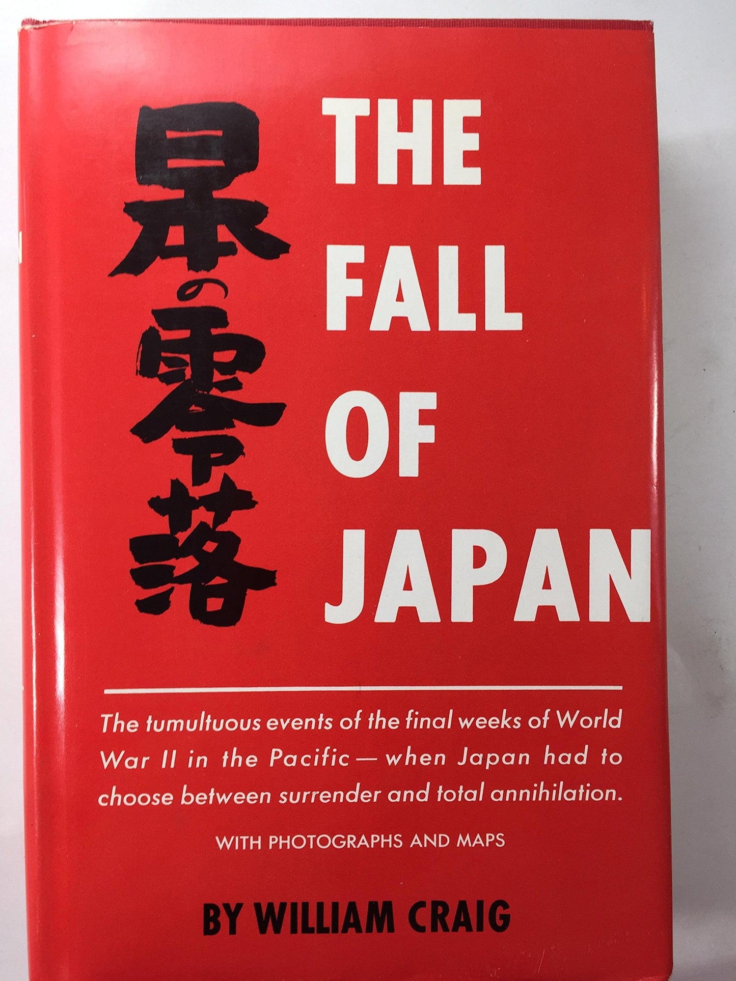 The Fall of Japan by Craig, William