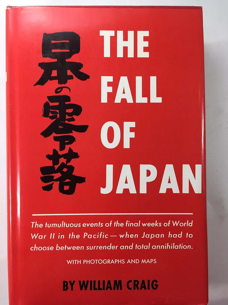 The Fall of Japan by Craig, William