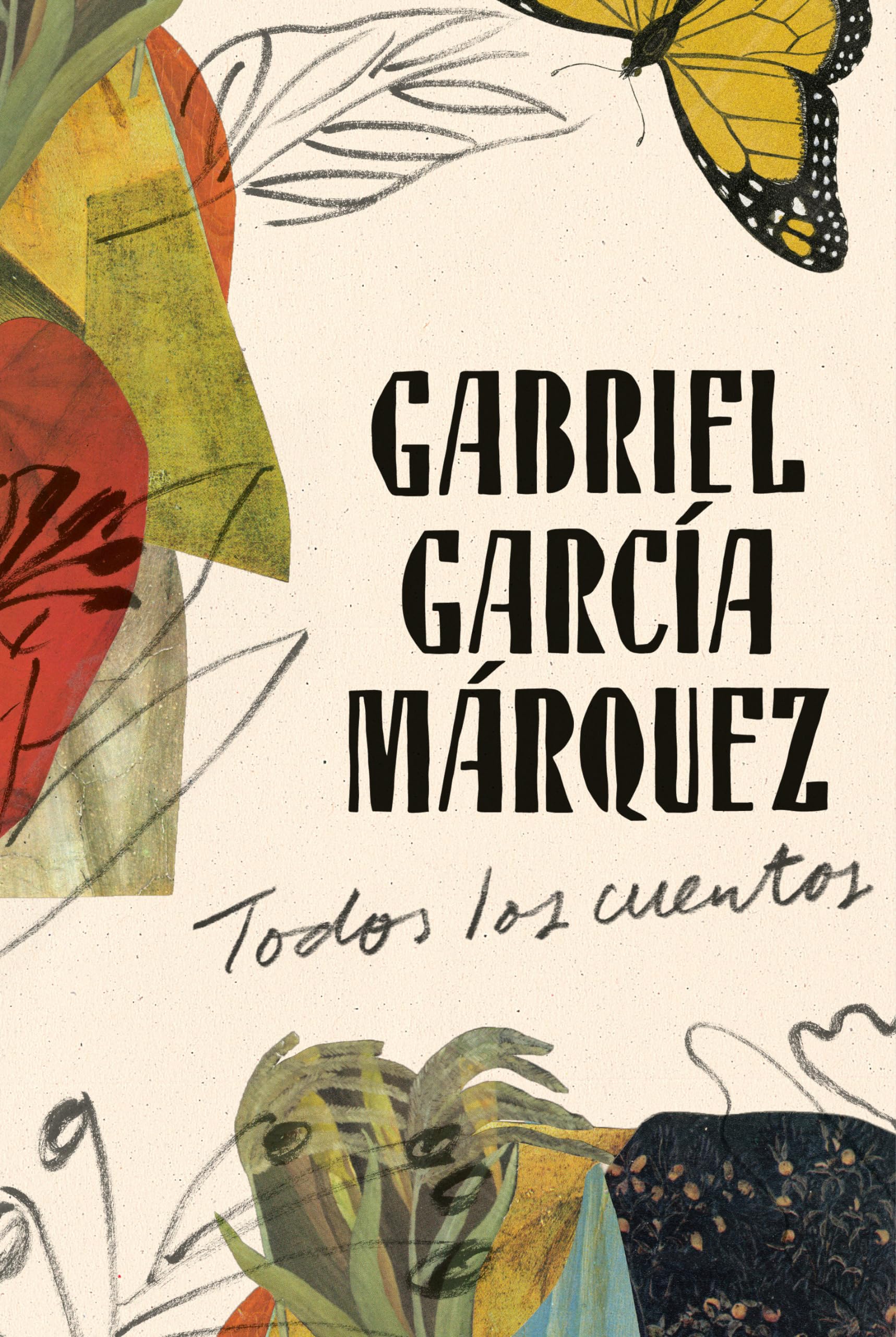 Gabriel Garca Mrquez: Todos los cuentos / All the Stories (Spanish Edition)