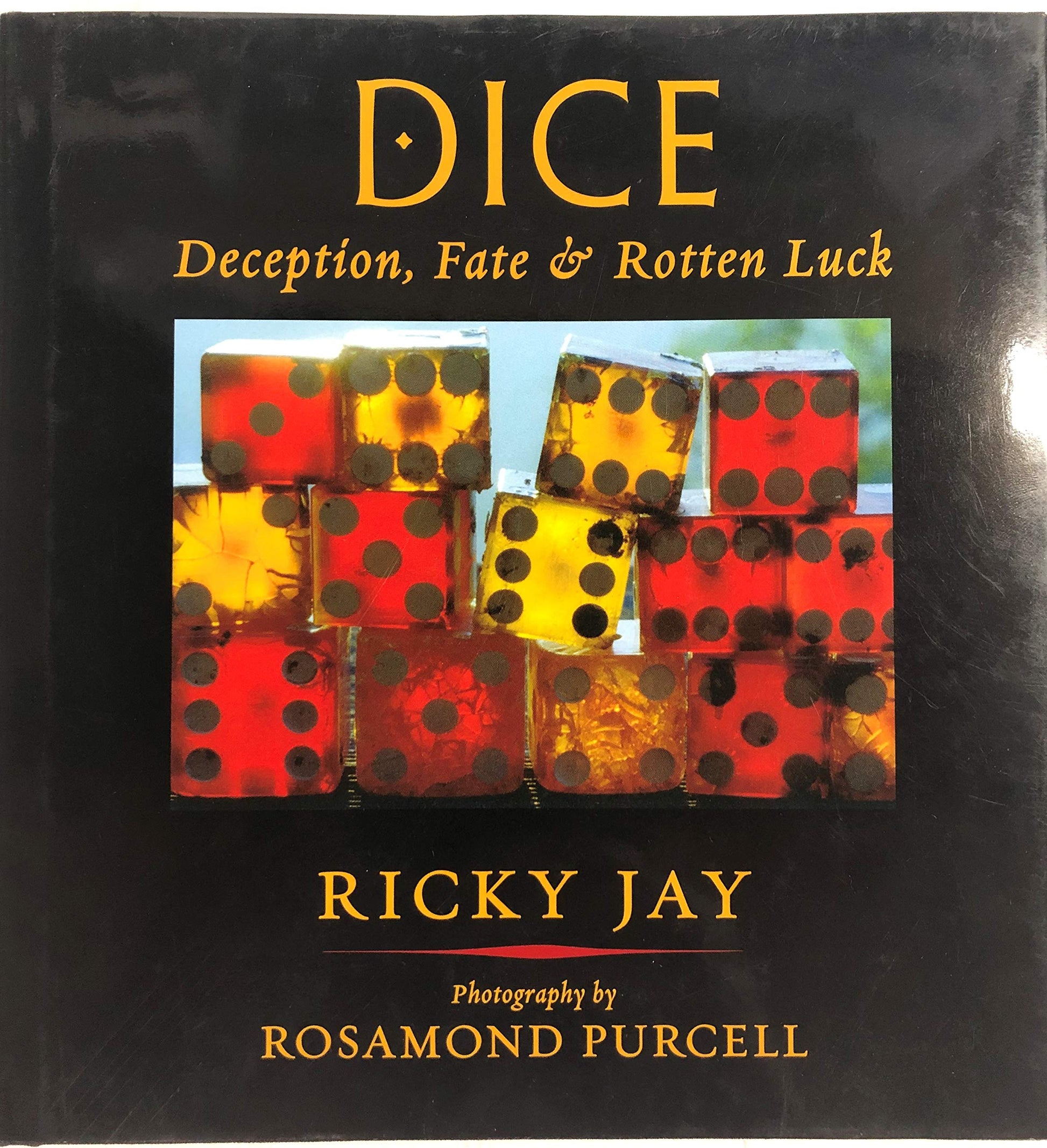 Dice: Deception, Fate, and Rotten Luck