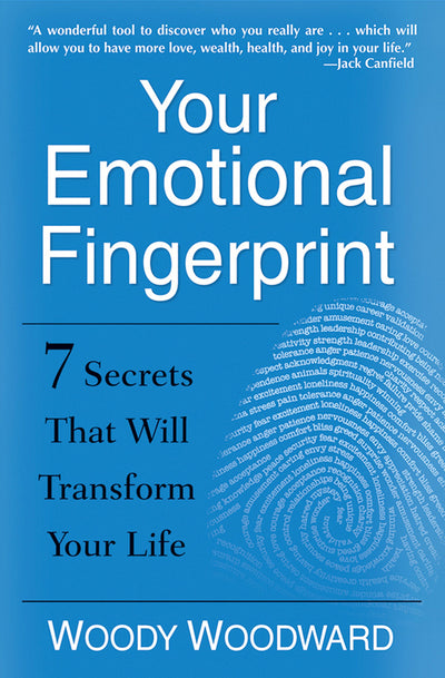 Your Emotional Fingerprint: 7 Secrets That Will Transform Yo