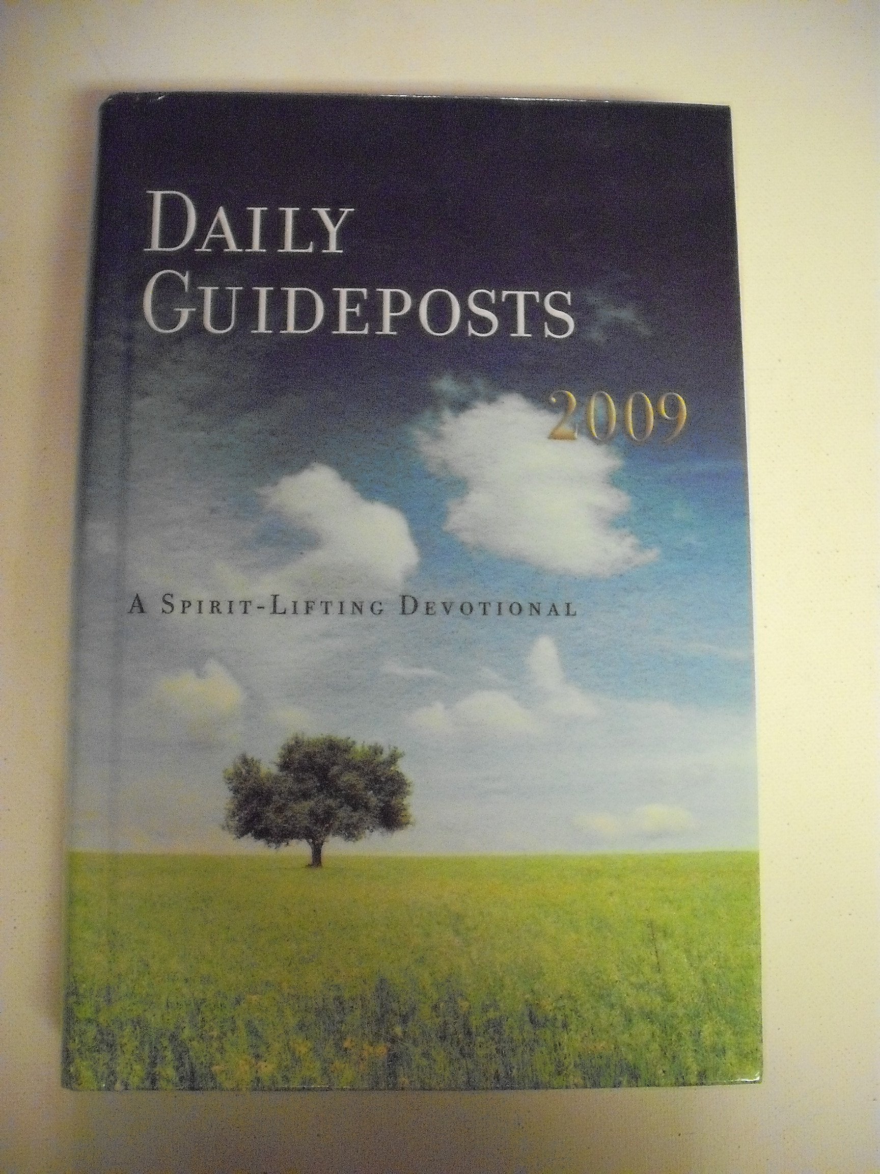 Daily Guideposts 2009: A Spirit-lifting Devotional