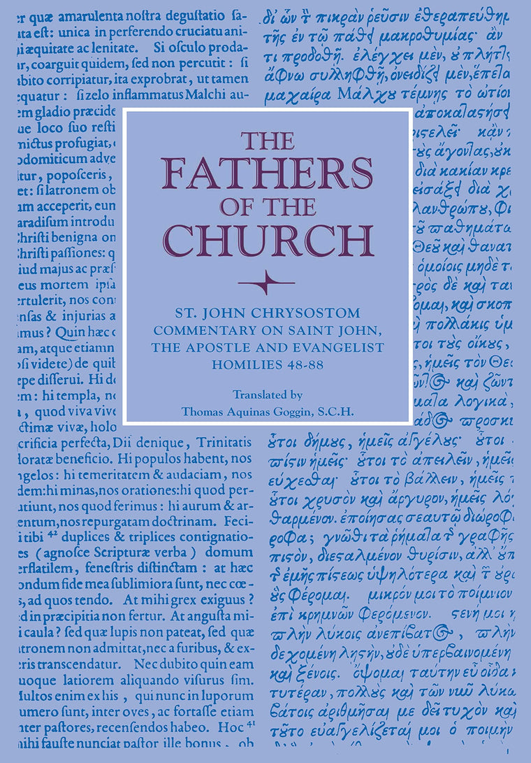 Commentary on Saint John the Apostle and Evangelist: Homilies 48-88 (Fathers of the Church Patristic Series)