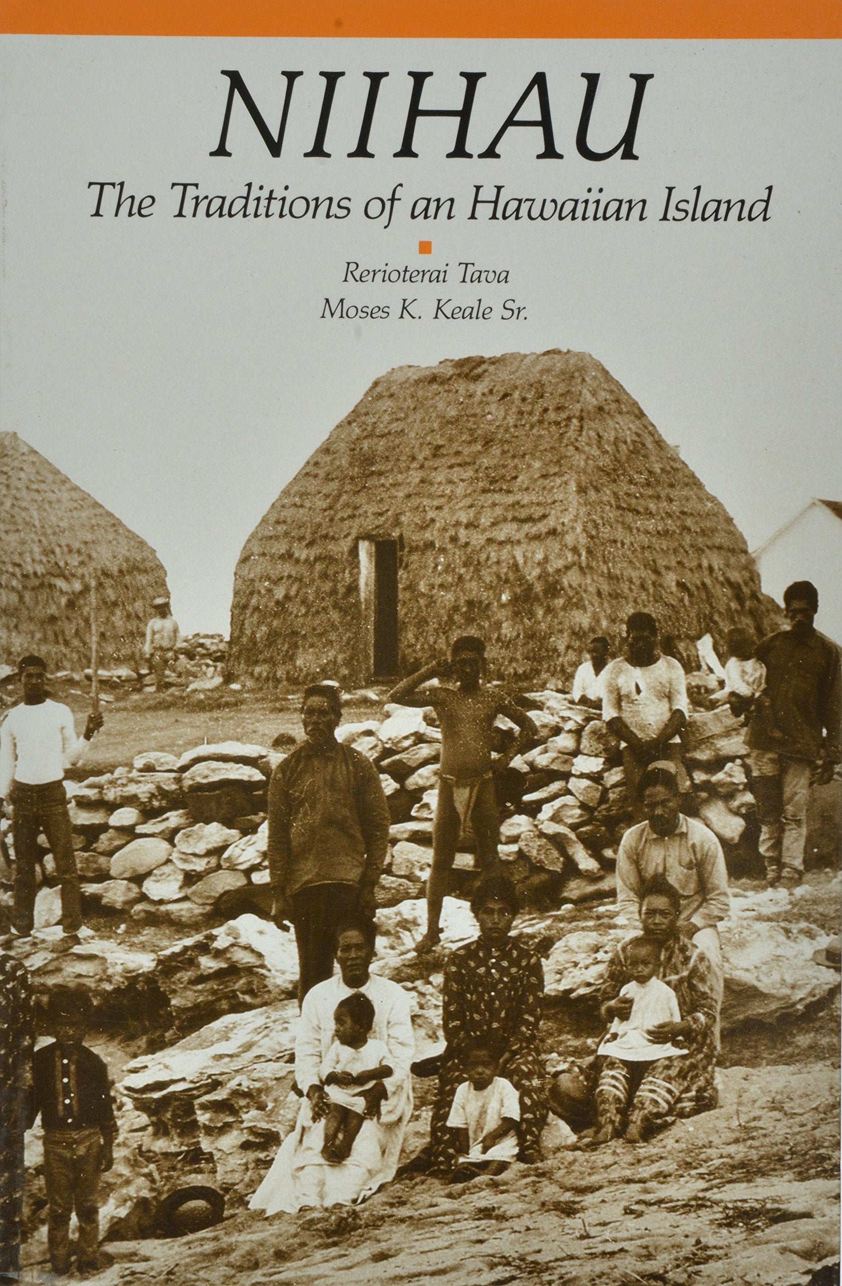 Niihau: The Traditions of an Hawaiian Island