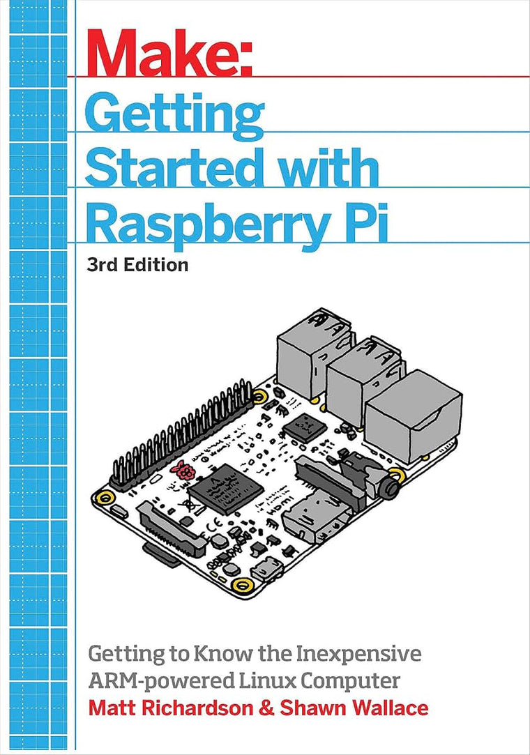 Getting Started With Raspberry Pi: An Introduction to the Fastest-Selling Computer in the World