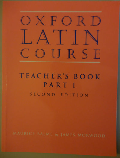 Oxford Latin Course: Teacher's Book, Part 1