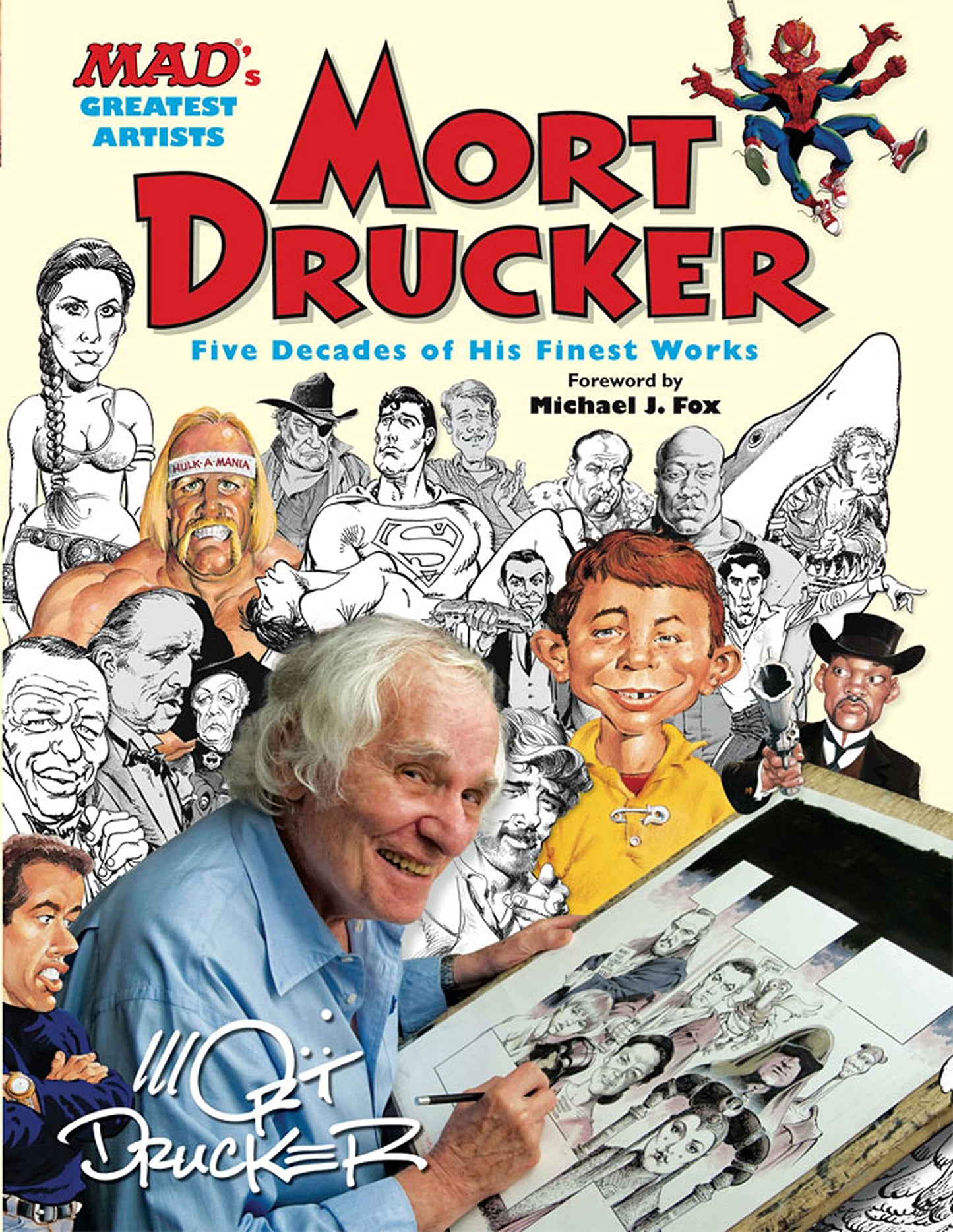 Mort Drucker: Five Decades of His Finest Works (Mad's Greate