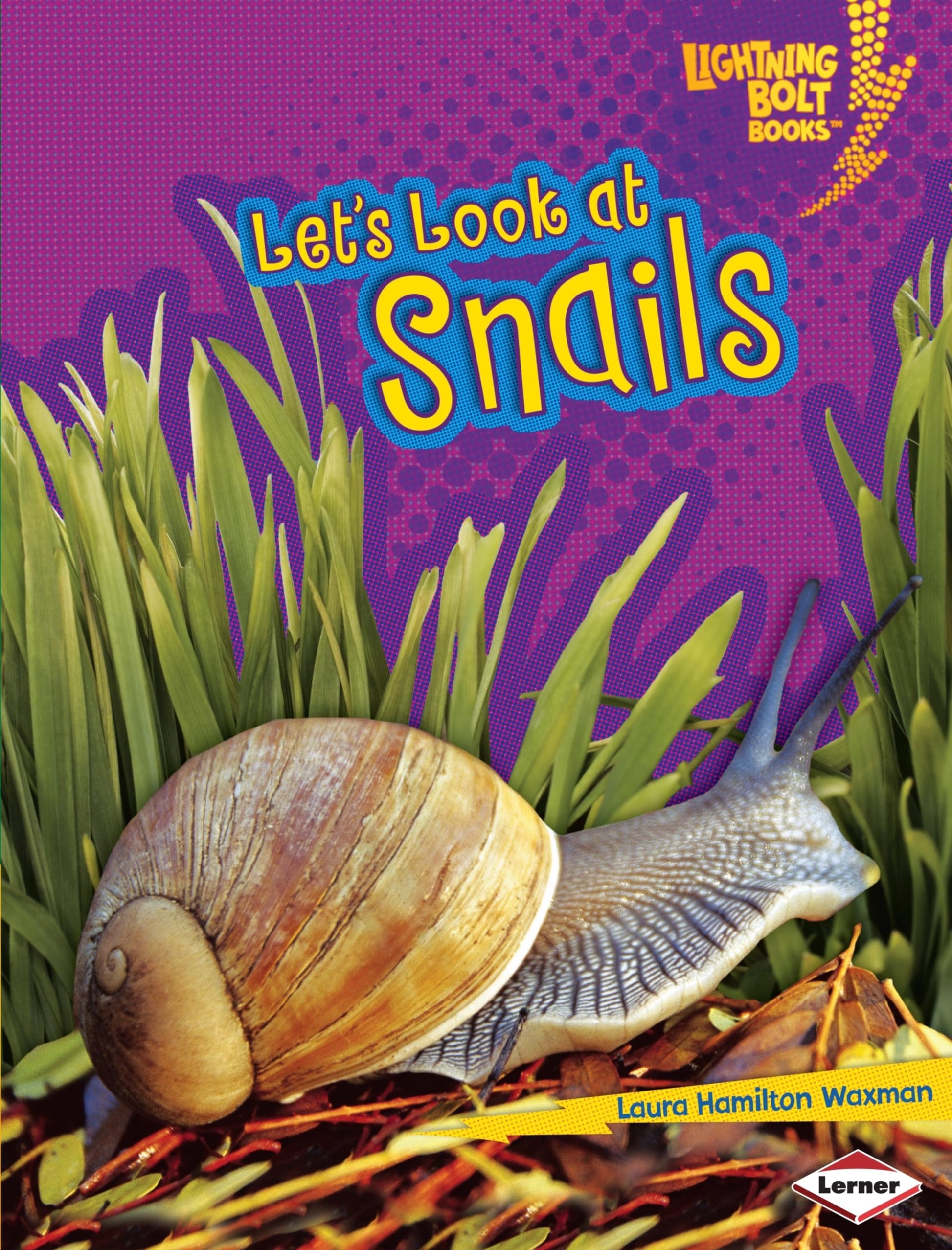 Let's Look at Snails (Lightning Bolt Books  - Animal Close-Ups)