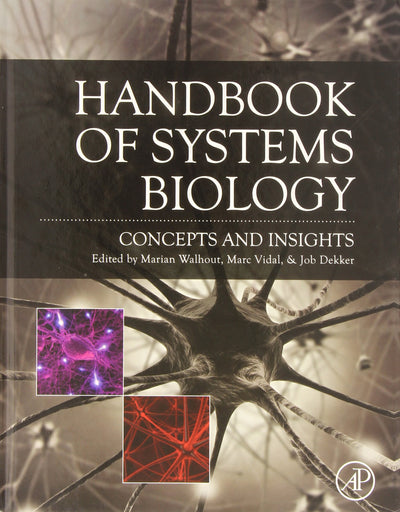 Handbook of Systems Biology: Concepts and Insights