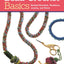 Bead Crochet Basics: Beaded Bracelets, Necklaces, Jewelry, and More! (Design Originals)