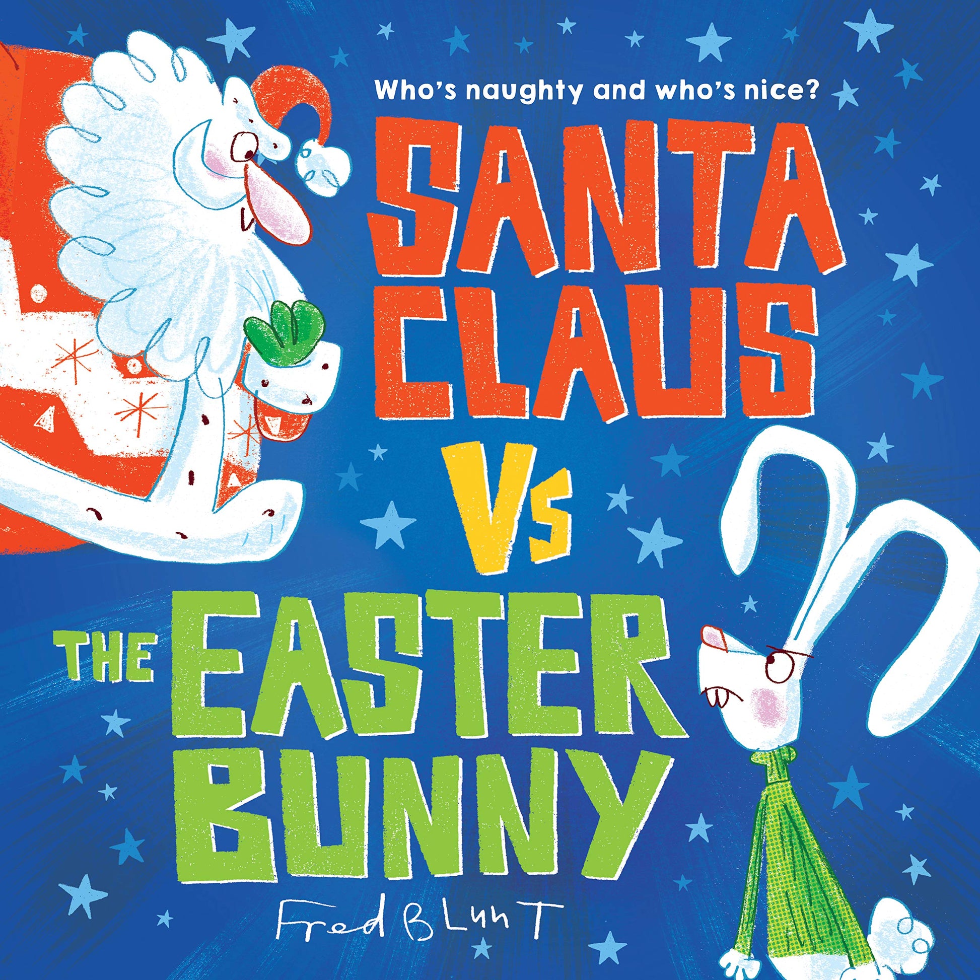 Santa Claus vs. the Easter Bunny: A Laugh-Out-Loud Funny Easter Book for Kids