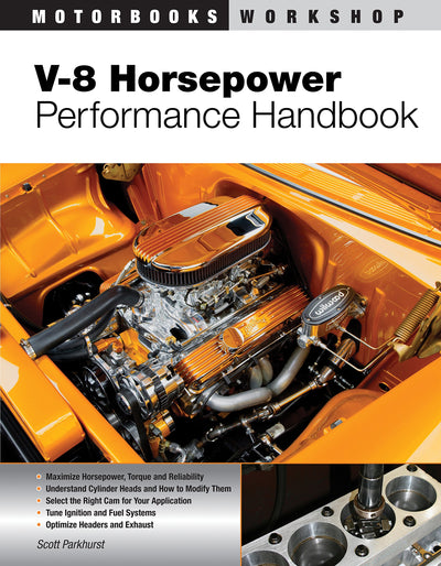 V-8 Horsepower Performance Handbook (Motorbooks Workshop)