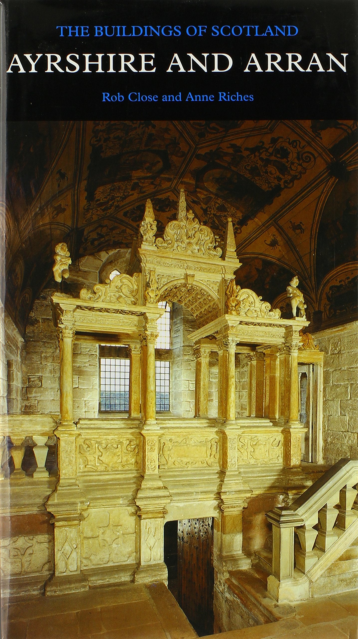 Ayrshire and Arran (Pevsner Architectural Guides: Buildings of Scotland)