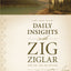 The One Year Daily Insights with Zig Ziglar (One Year Signature Series)