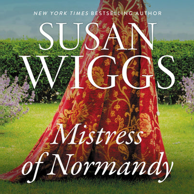 Mistress of Normandy: A Novel (The Women of War Series) (Women of War Series, 1)