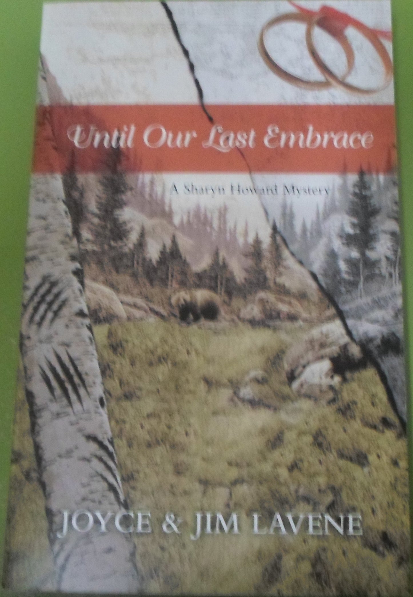 Until our last embrace (a Sharyn Howard mystery)