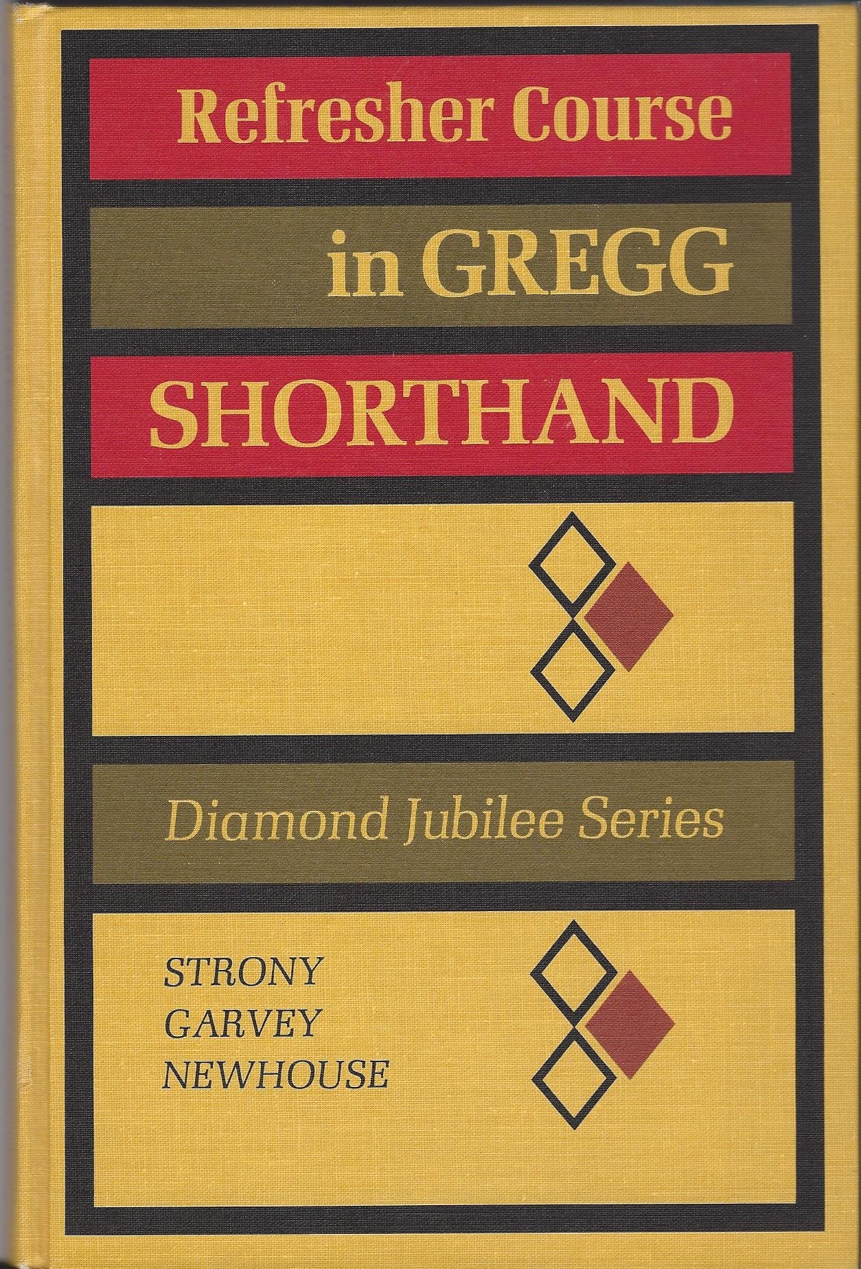 Refresher Course in Gregg Shorthand