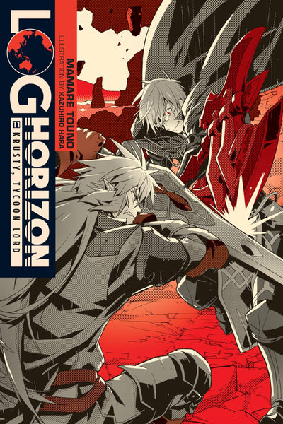 Log Horizon, Vol. 11 (light novel): Krusty, Tycoon Lord (Log Horizon, 11)