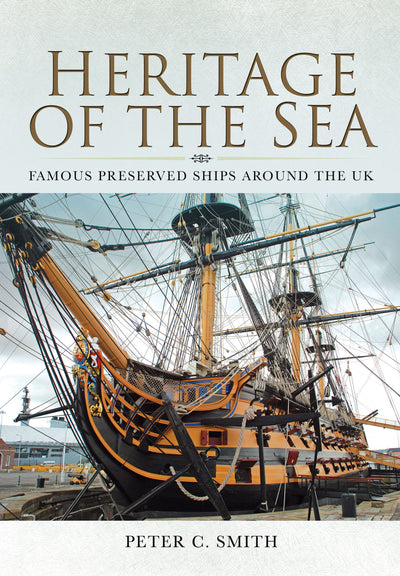 Heritage of the Sea: Famous Preserved Ships around the UK