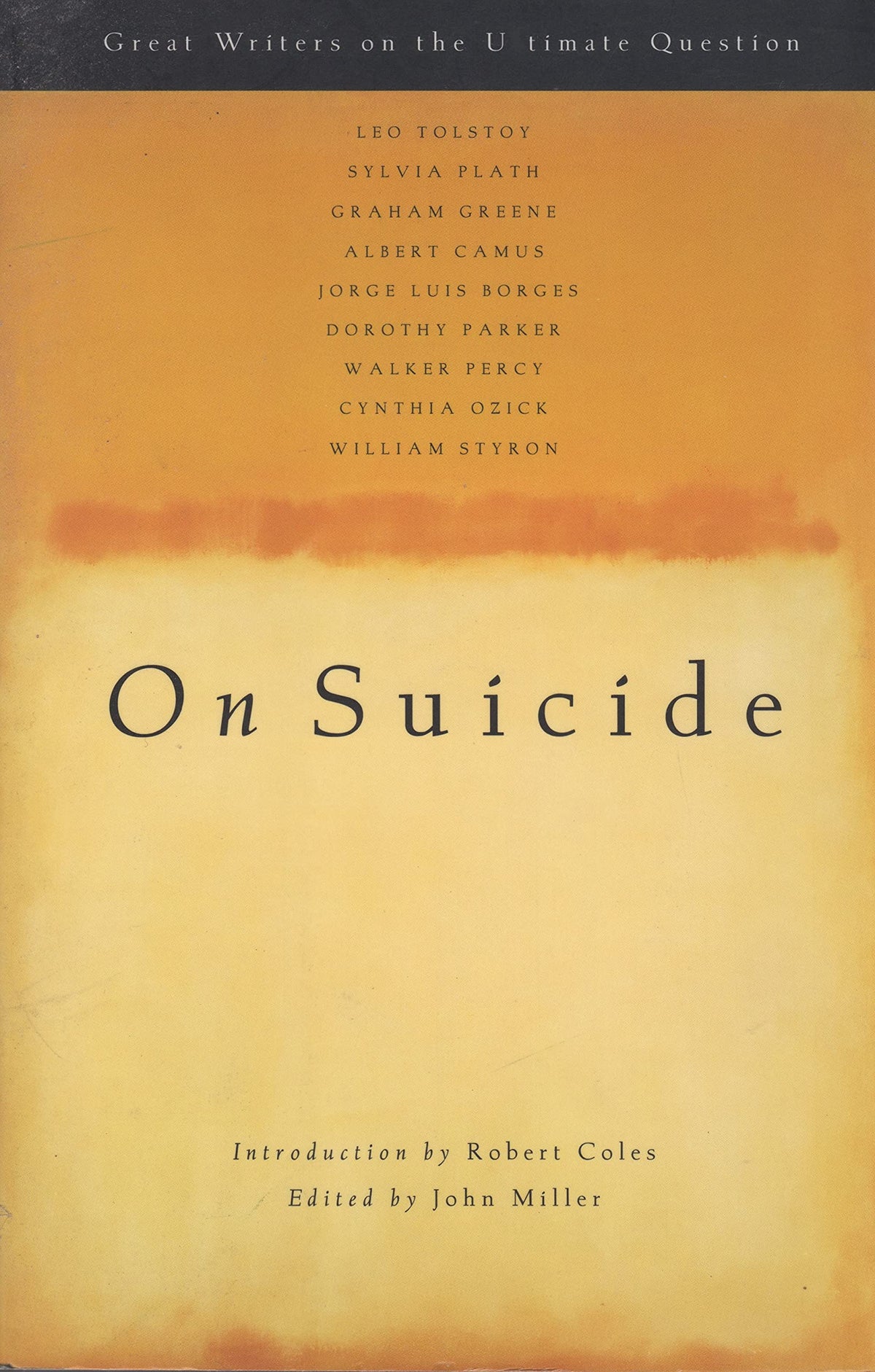 On Suicide: Great Writers on the Ultimate Question