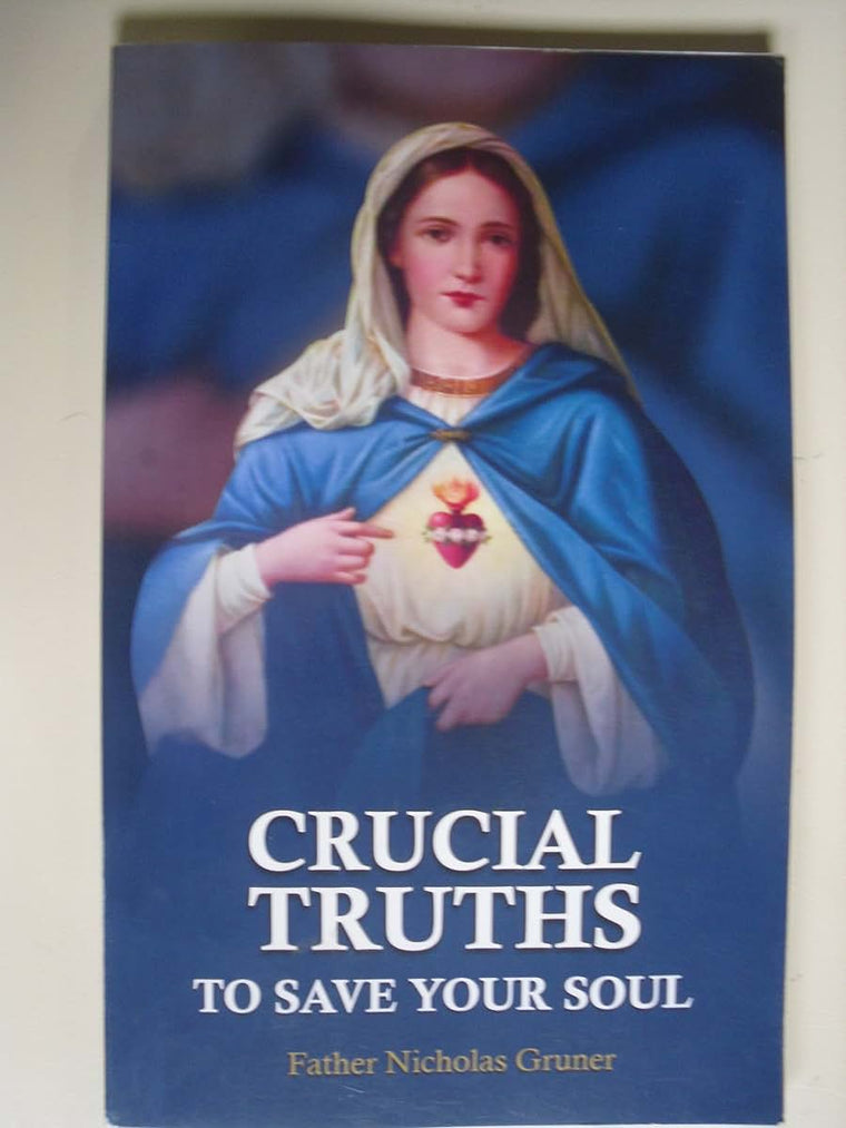 Crucial Truths to Save Your Soul