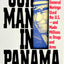 Our Man in Panama: How General Noriega Used the United States- And Made Millions in Drugs and Arms