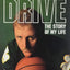 Drive: The Story of My Life