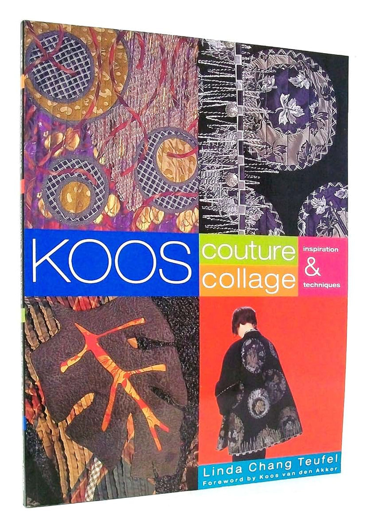Koos Couture Collage: Inspiration & Techniques