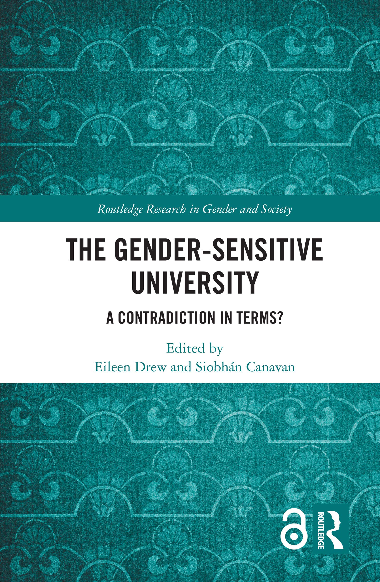 The Gender-Sensitive University (Routledge Research in Gender and Society)