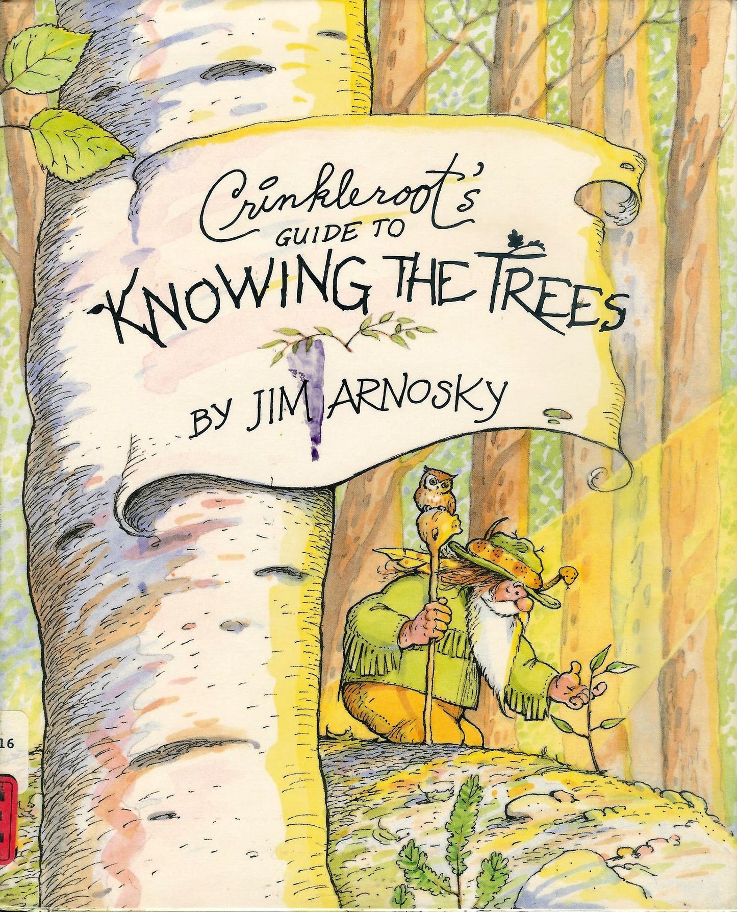 Crinkleroot's Guide to Knowing the Trees by Arnosky, Jim