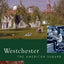 Westchester: The American Suburb