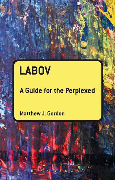 Labov: A Guide for the Perplexed (Guides for the Perplexed)