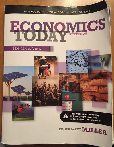 Economics Today: The Micro View (17th Edition)