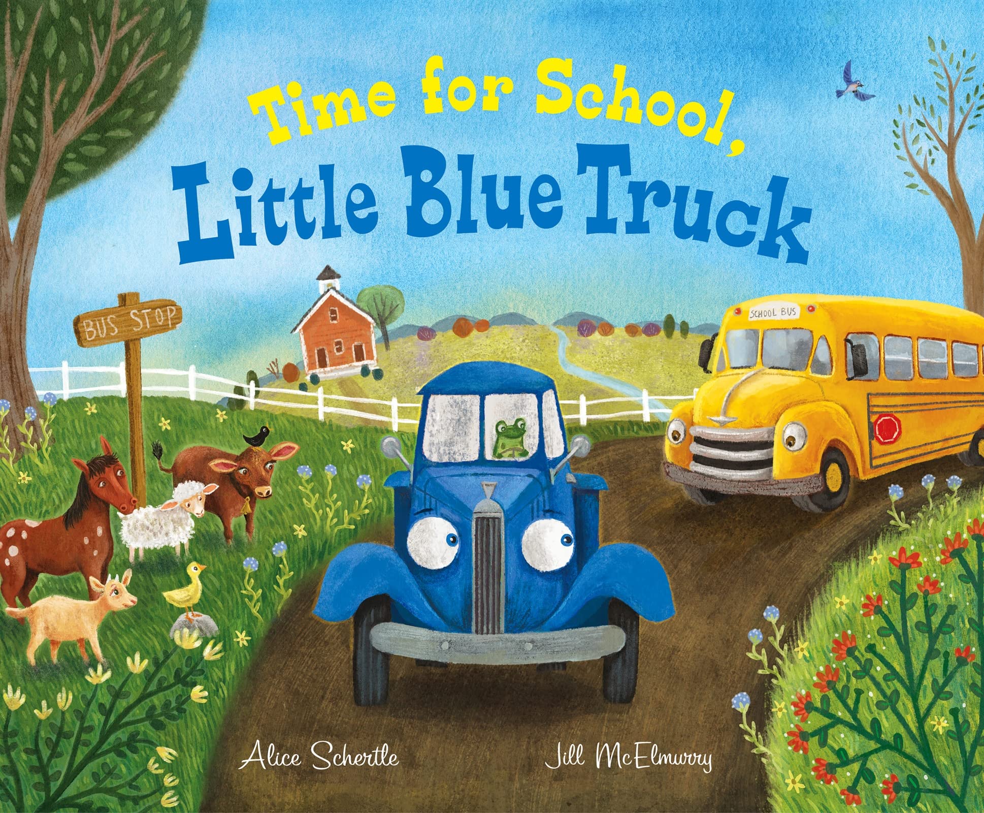 Time for School, Little Blue Truck: A Sweet School Story About Helping Friends for Children (Ages 4-8)