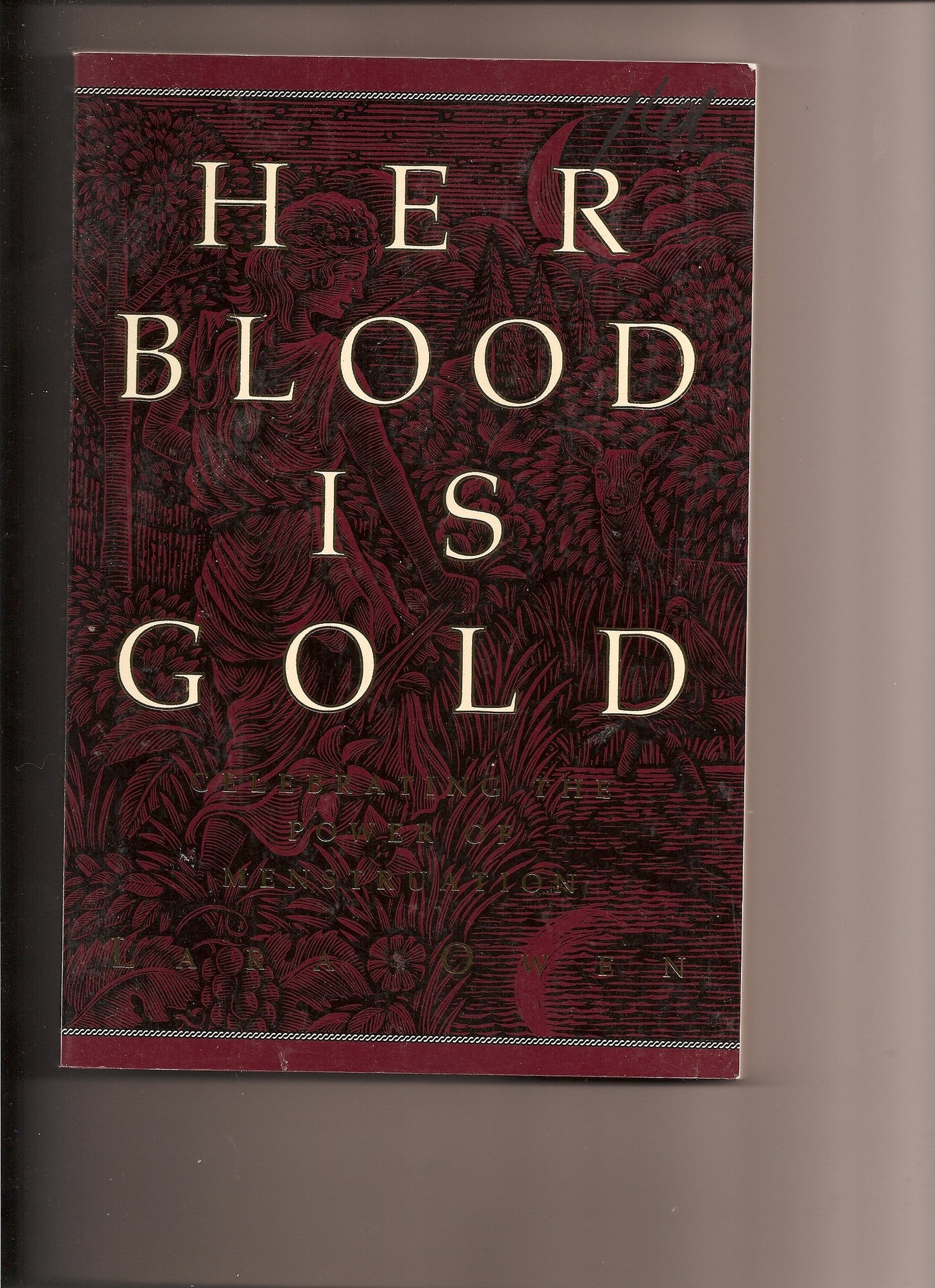 Her Blood Is Gold: Celebrating the Power of Menstruation