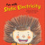 Fun with Static Electricity: Static Electricity (Science Storybooks)