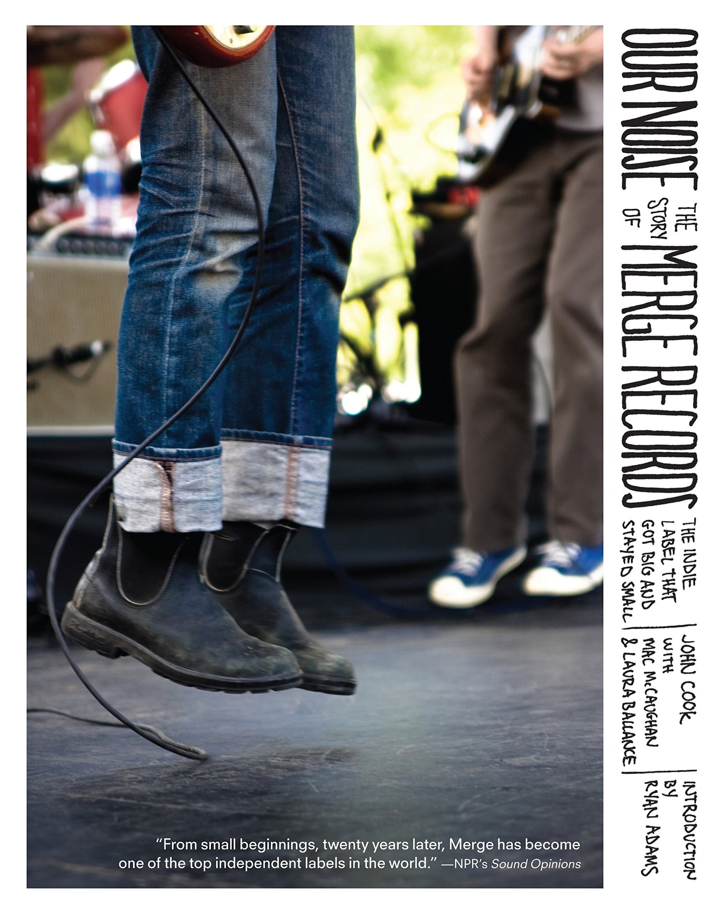 Our Noise: The Story of Merge Records, the Indie Label That