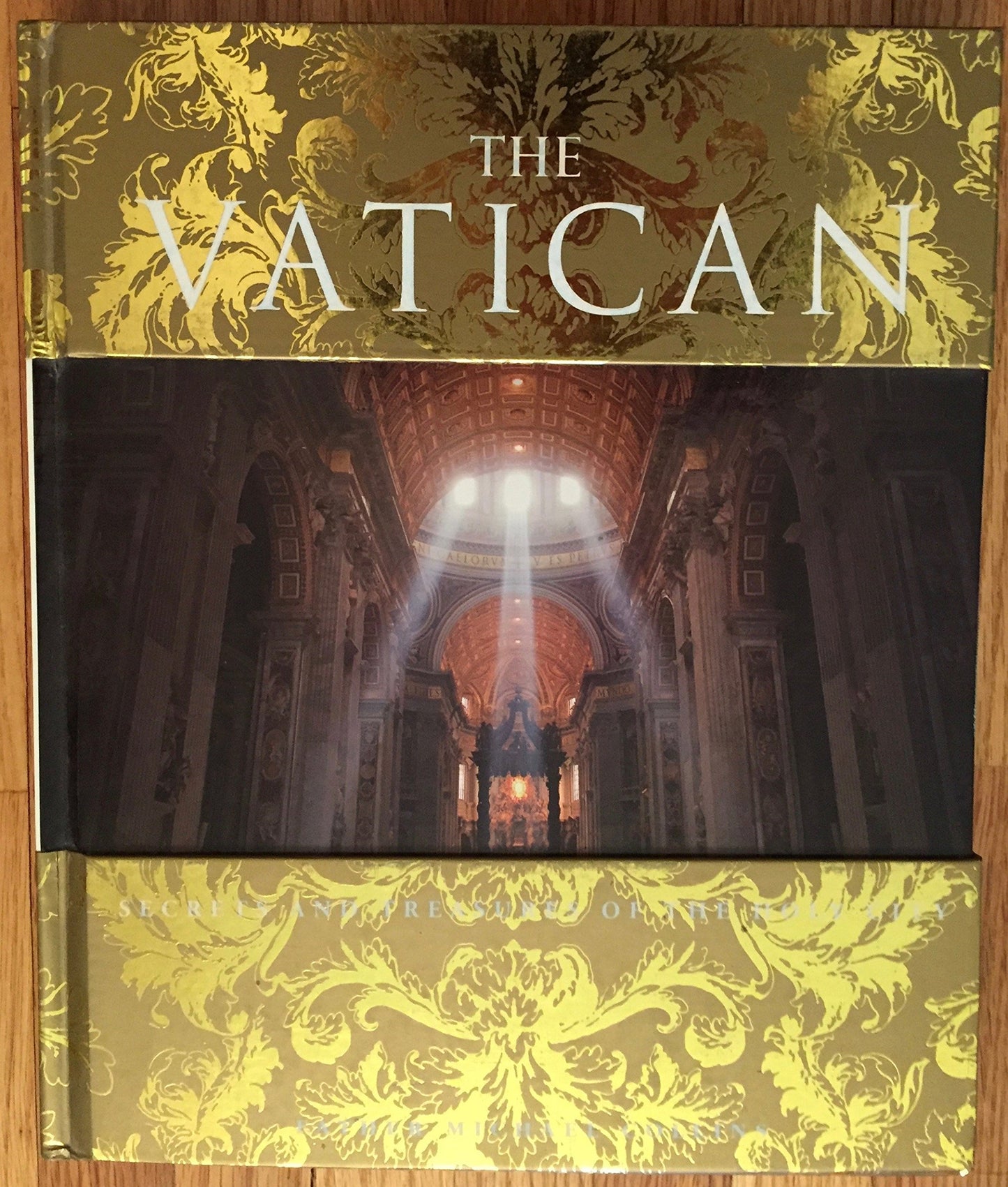 The Vatican: Secrets and Treasures of the Holy City by Colli