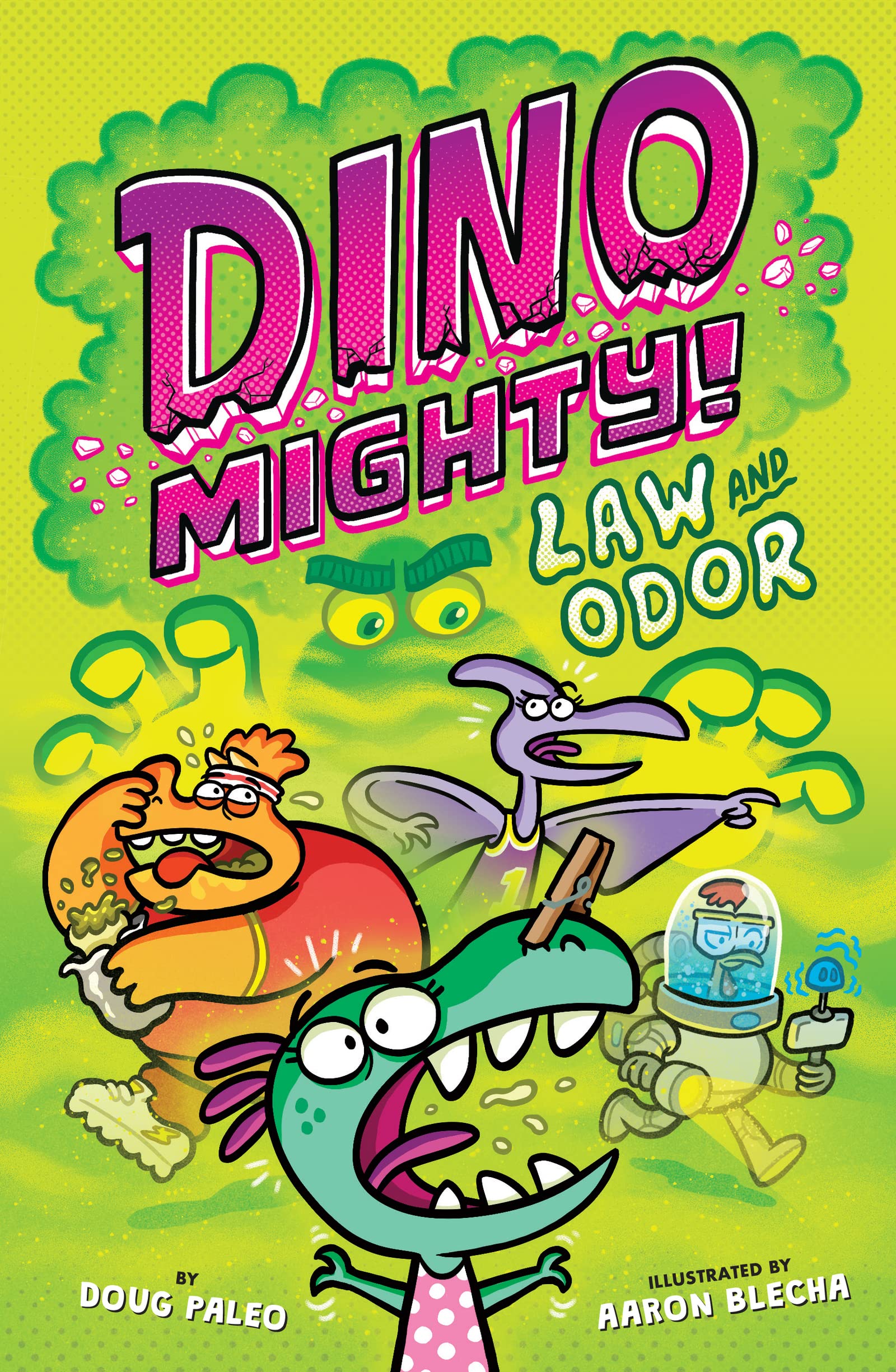 Law and Odor: Dinosaur Graphic Novel: A Hilarious Buddy Detective Mystery for Kids (Ages 6-10) (Dinomighty!, 3)