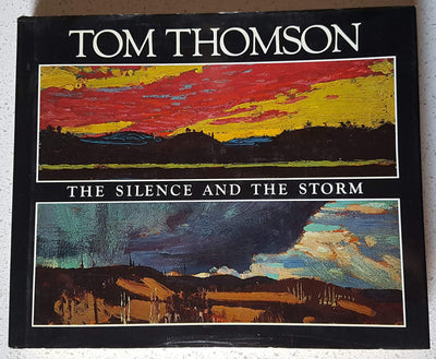 Tom Thomson, the Silence and the Storm