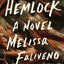 Hemlock: A Novel